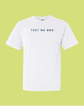 Picture of Test Me Bro White T 